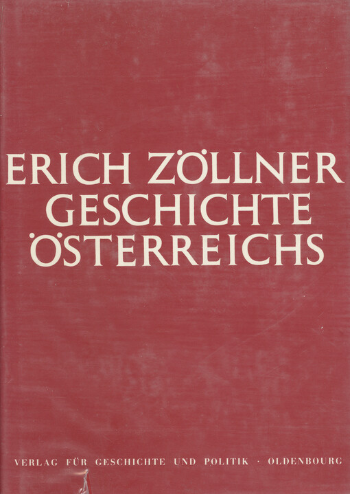 Geschichte Österreich : von Anfängen zur Gegenwart