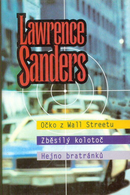 Očko z Wall Streetu ;Zběsilý kolotoč ; Hejno bratránků