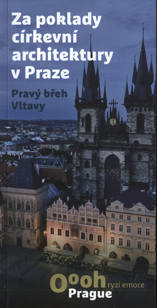 Za poklady církevní architektury v Praze : pravý břeh Vltavy