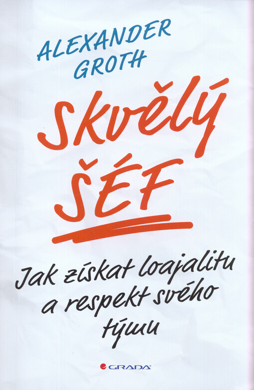 Skvělý šéf | Groth Alexander - e-kniha