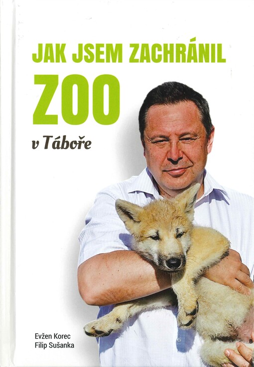 Jak jsem zachránil ZOO v Táboře