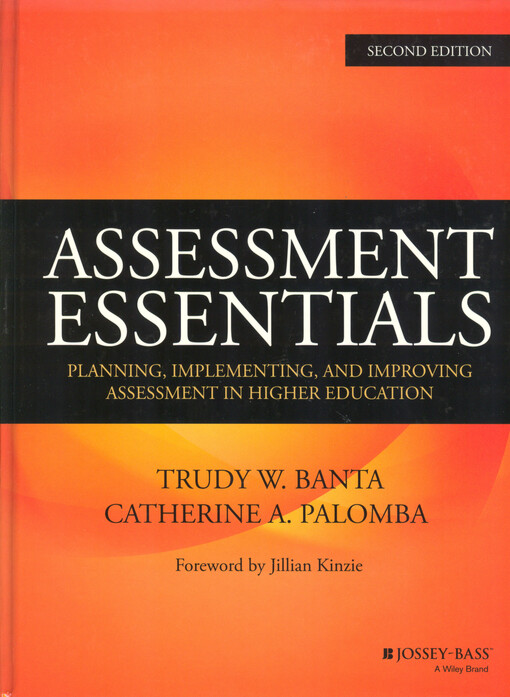 Assessment essentials : planning, implementing, and improving assessment in higher education