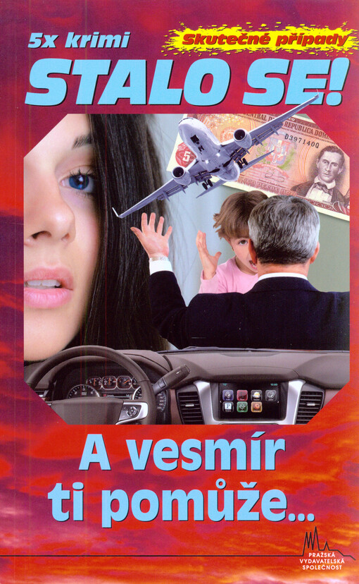 A vesmír ti pomůže...