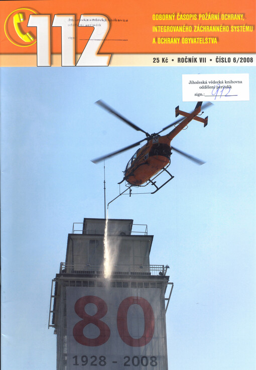 112 : odborný časopis požární ochrany, integrovaného záchranného systému a ochrany obyvatelstva