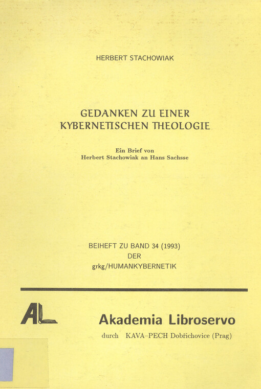 Gedanken zu einer kybernetischen Theologie : ein Brief von Herbert Stachowiak an Hans Sachsse