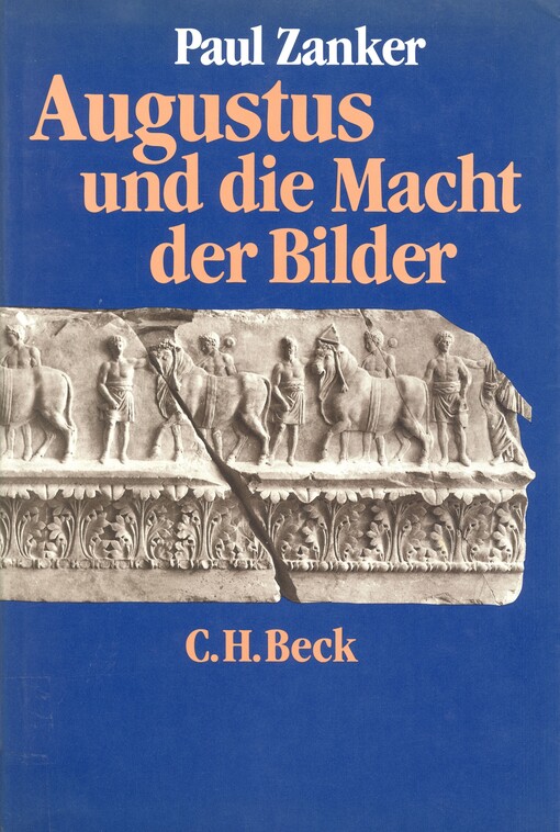 Augustus und die Macht der Bilder