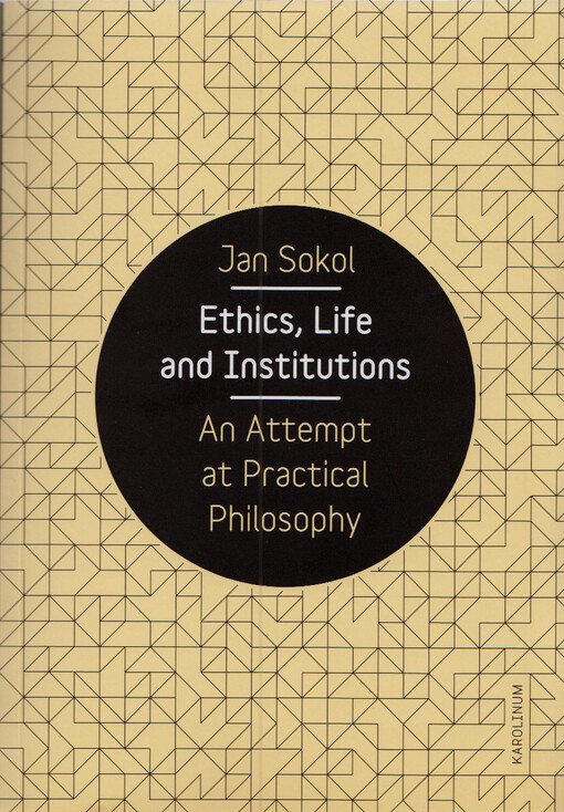 Ethics, Life and Institutions