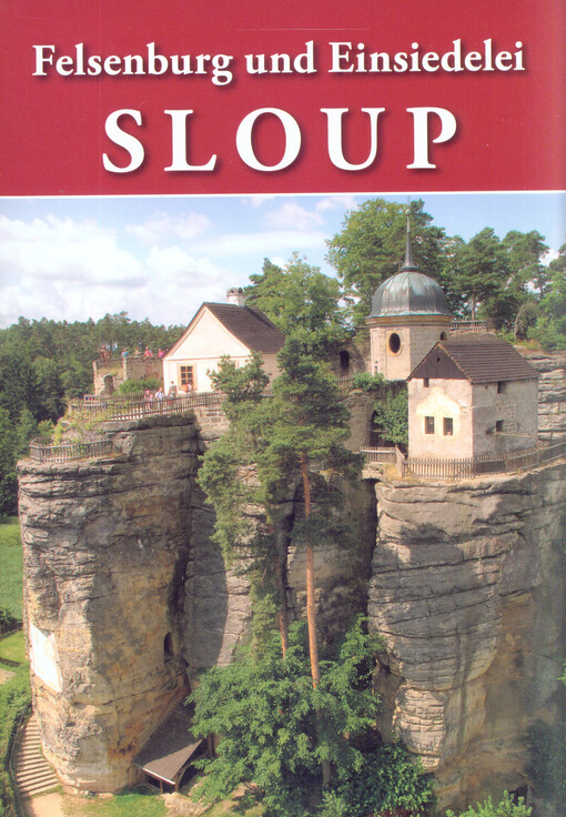 Felsenburg und Einsiedelei Sloup