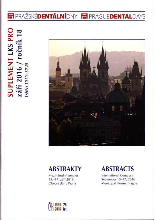 Pražské dentální dny : abstrakty : ... = Prague dental days : abstracts : ...
