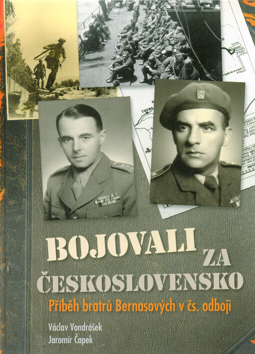 Bojovali za Československo, Příběh bratrů Bernasových v čs. odboji