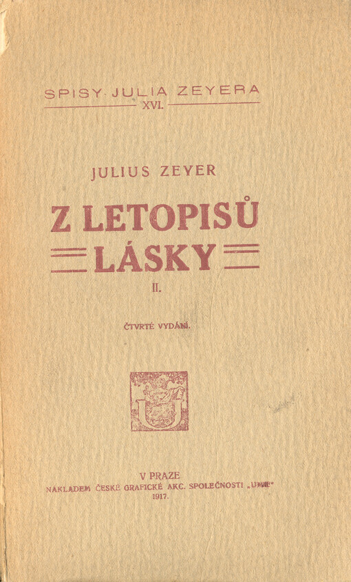 Z letopisů lásky. Řada III. a IV., III-IV