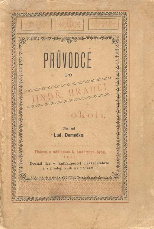 Průvodce po Jindř. Hradci a okolí