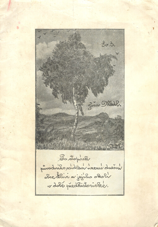 Po stopách původního osídlení území obce Zlivi a jejího okolí v době předhistorické