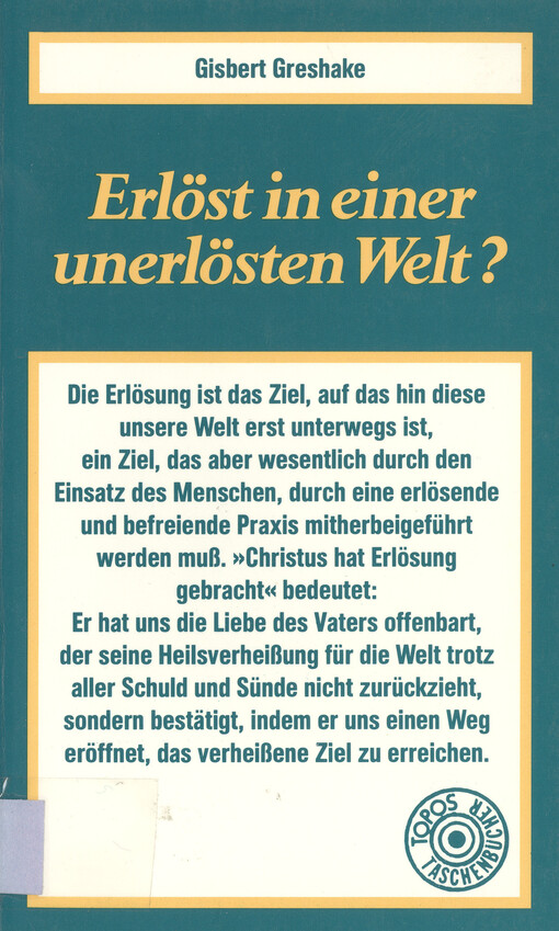 Erlöst in einer unerlösten Welt?