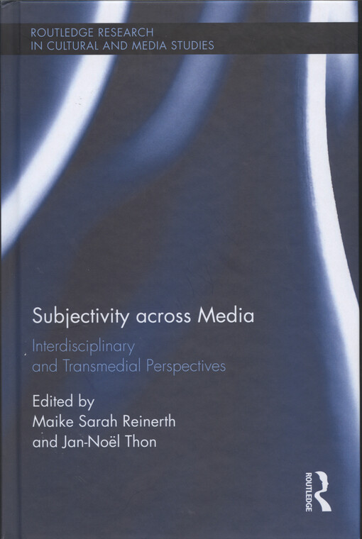Subjectivity across media : interdisciplinary and transmedial perspectives