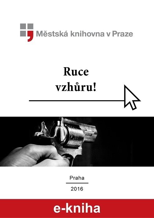 Ruce vzhůru!