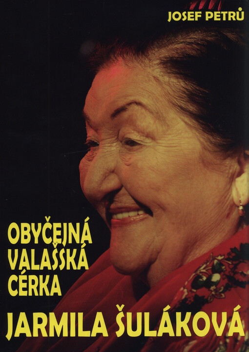 Obyčejná valašská cérka Jarmila Šuláková