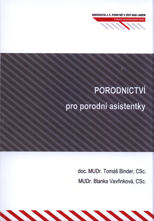 Porodnictví : pro porodní asistentky