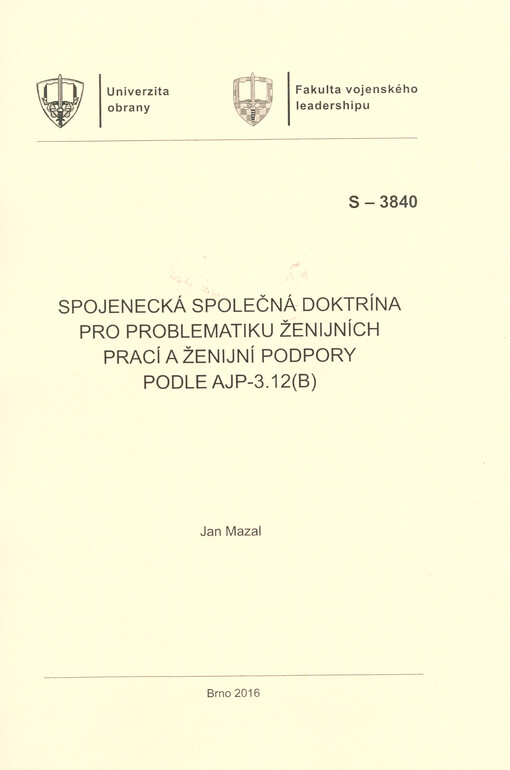 Spojenecká společná doktrína pro problematiku ženijních prací a ženijní podpory podle AJP-3.12(B)