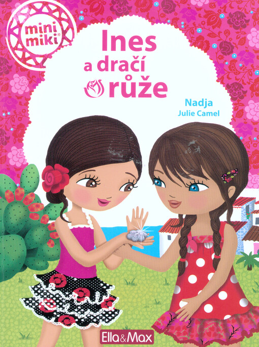 Ines a dračí růže