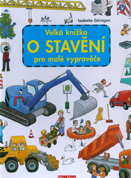 Velká knížka o stavění pro malé vypravěče