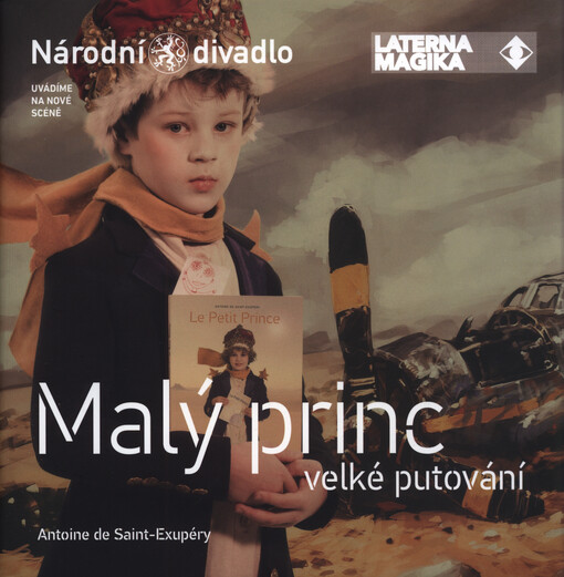 Antoine de Saint-Exupéry, Malý princ, velké putování