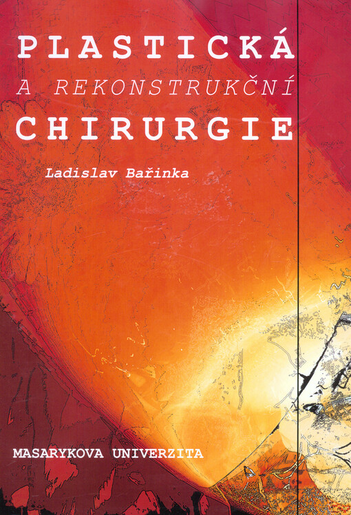 Plastická a rekonstrukční chirurgie
