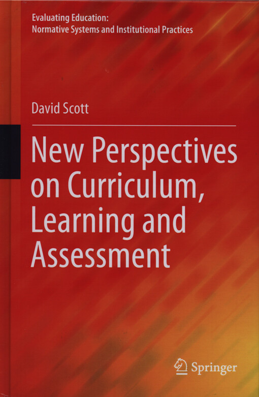 New perspectives on curriculum, learning and assessment