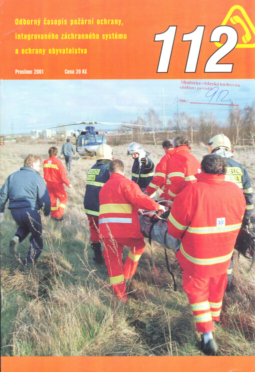 112 : odborný časopis požární ochrany, integrovaného záchranného systému a ochrany obyvatelstva