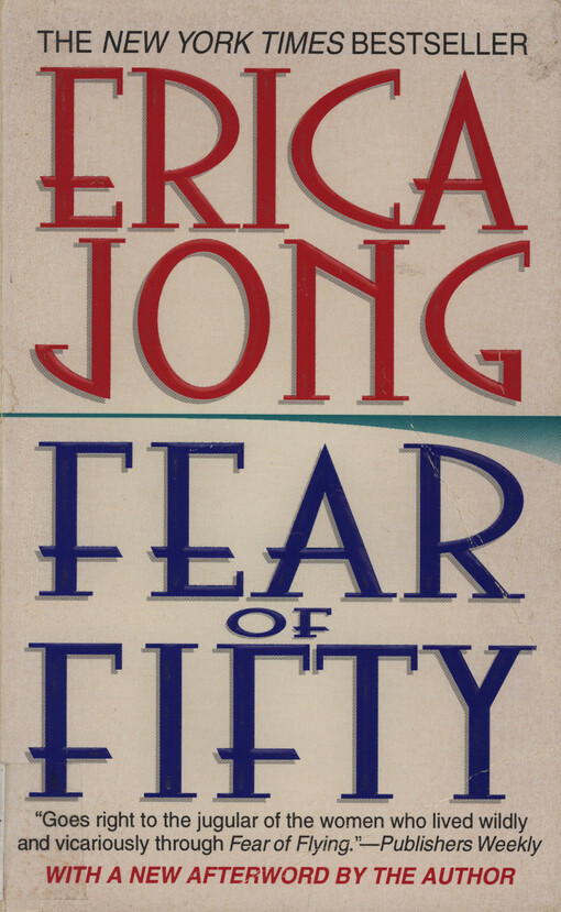 Fear of fifty : a midlife memoir