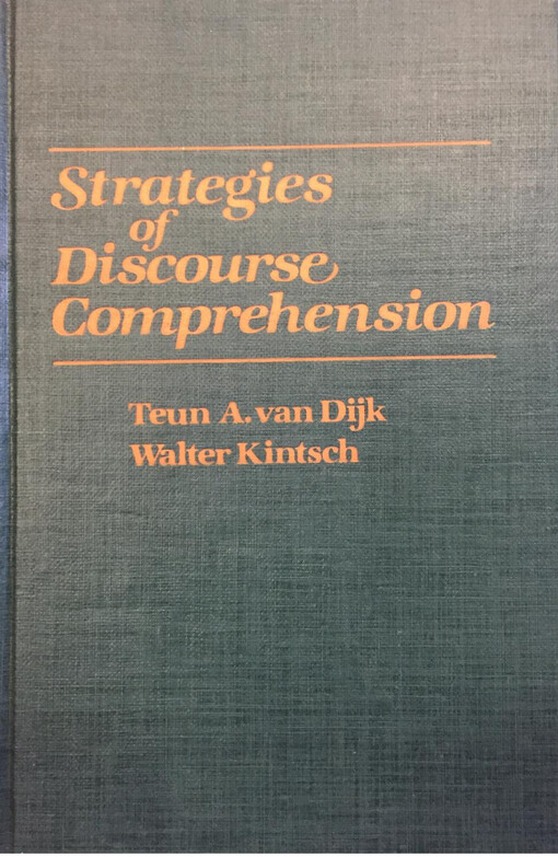 Strategies of discourse comprehension