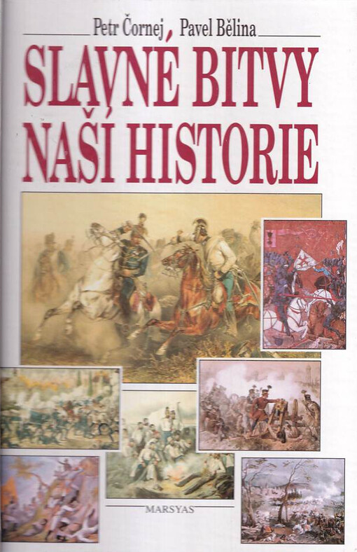 Slavné bitvy naší historie