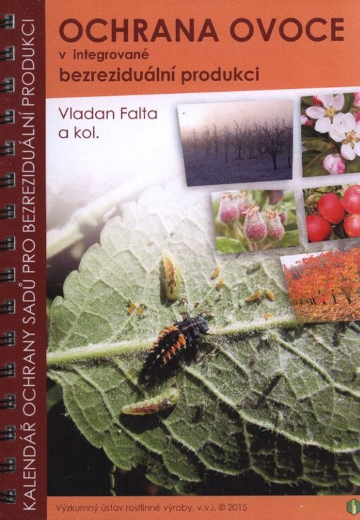 Ochrana ovoce v integrované bezreziduální produkci