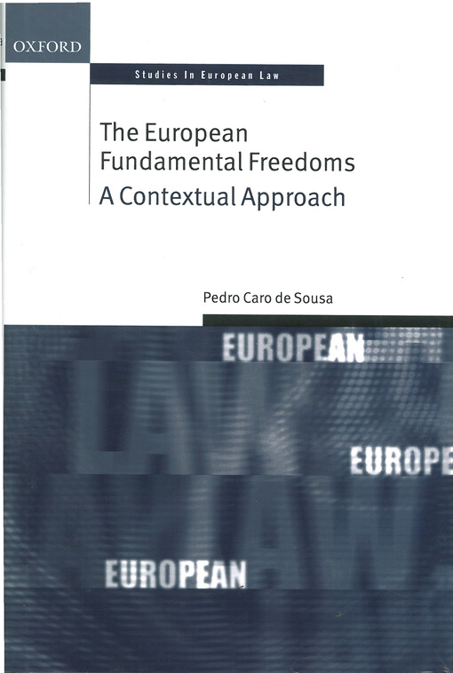 The European fundamental freedoms : a contextual approach