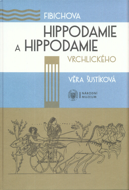 Fibichova Hippodamie a Hippodamie Vrchlického