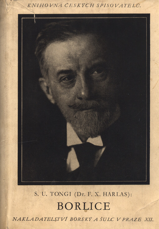 Borlice: když lesní rohy zněly-- : romantická kronika