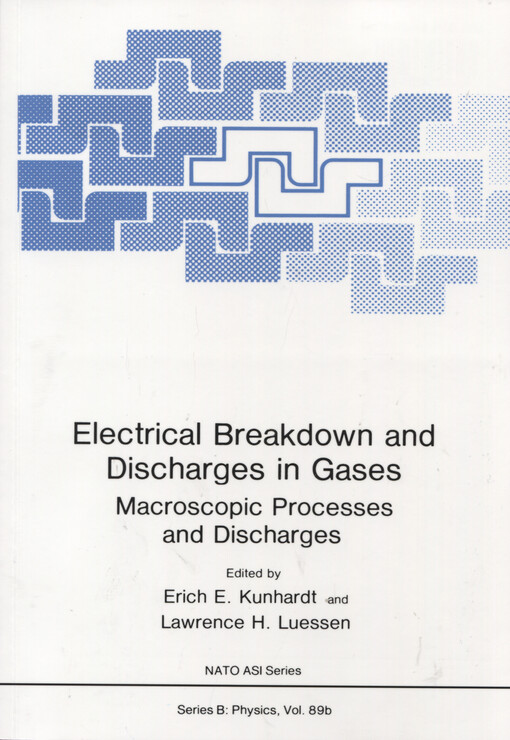 Electrical breakdown and discharges in gases. Part B, Macroscopic processes and discharges