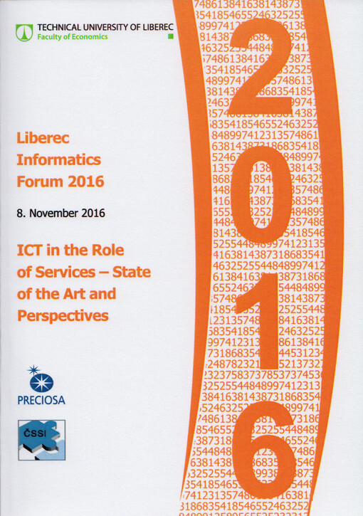 Proceedings of the international conference: Liberec Informatics Forum 2016