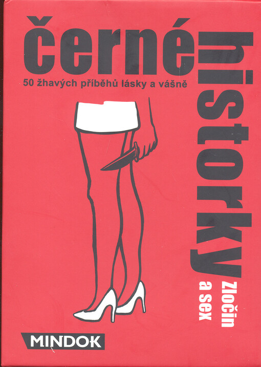 Černé historky : 50 žhavých příběhů lásky a vášně