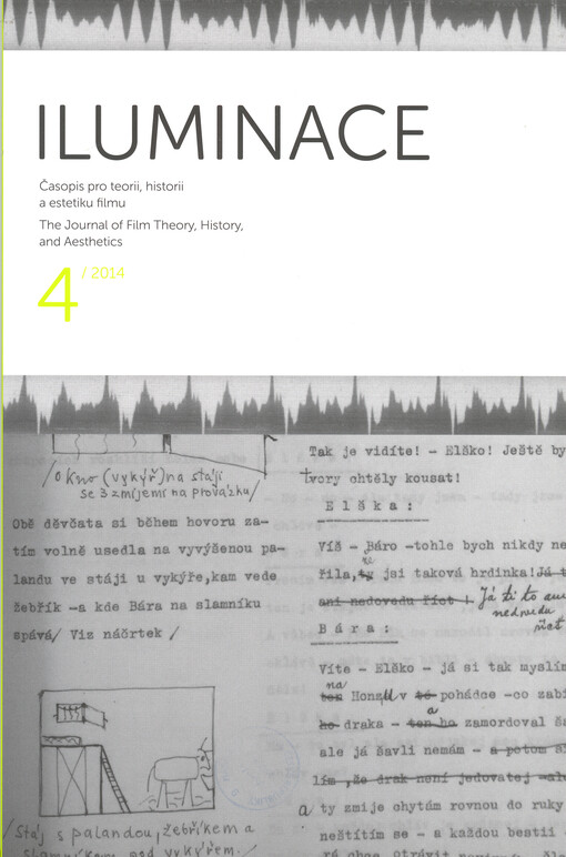 Iluminace : časopis pro teorii, historii a estetiku filmu = the journal of film theory, history, and aesthetics