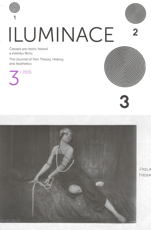 Iluminace : časopis pro teorii, historii a estetiku filmu = the journal of film theory, history, and aesthetics