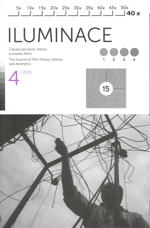 Iluminace : časopis pro teorii, historii a estetiku filmu = the journal of film theory, history, and aesthetics