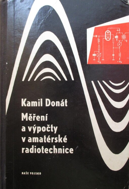 Měření a výpočty v amatérské radiotechnice