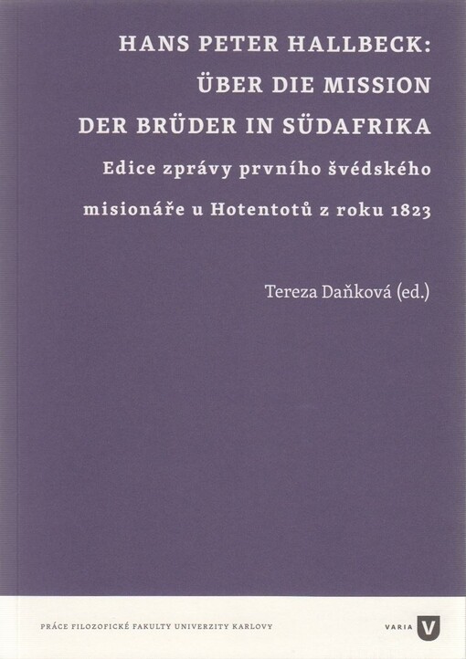 Hans Peter Hallbeck: Über die Mission der Brüder in Südafrika