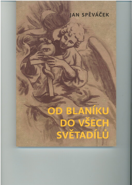 Od Blaníku do všech světadílů