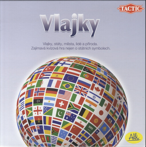 Vlajky : vlajky, státy, města, lidé příroda : zajímavá kvízová hra nejen o státních symbolech