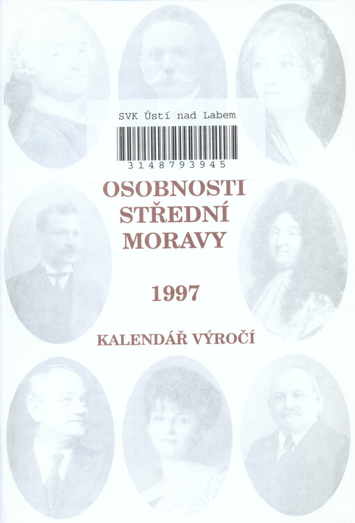 Osobnosti střední Moravy : kalendář výročí ...