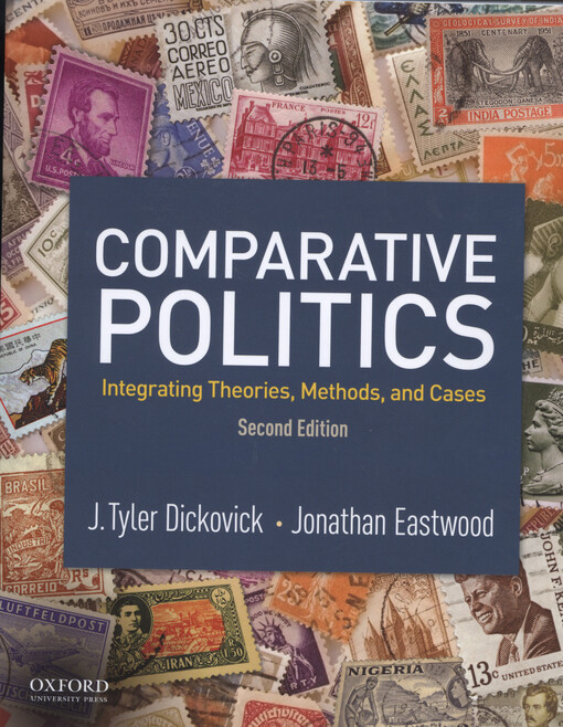 Comparative politics : integrating theories, methods, and cases