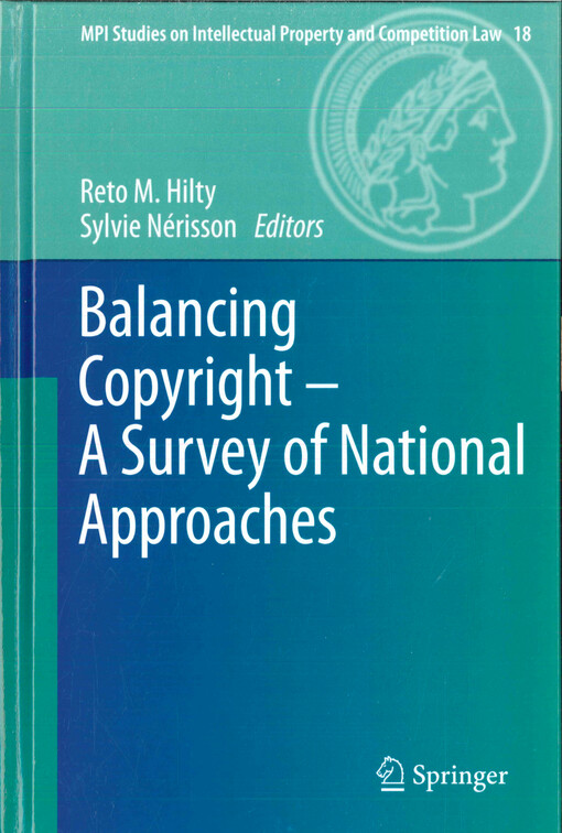 Balancing copyright - a survey of national approaches