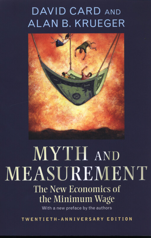 Myth and measurement : the new economics of the minimum wage
